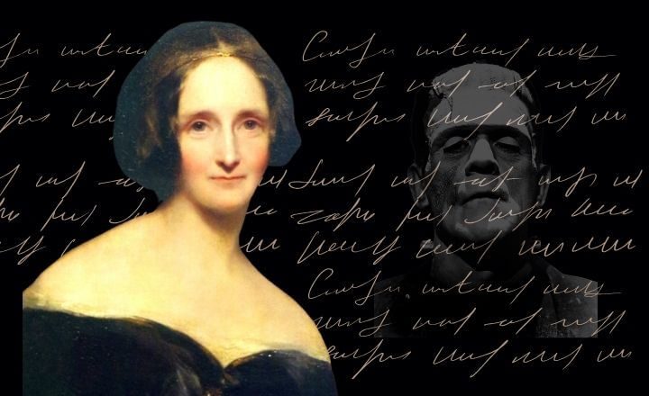 Mother of Monsters Mary Shelley’s Frankenstein
